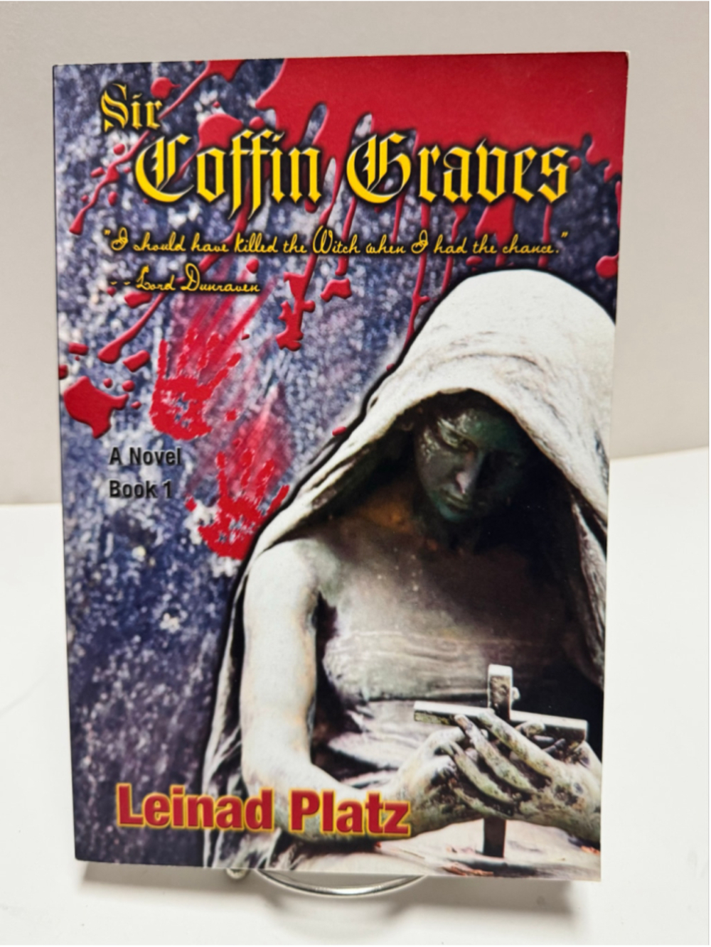 Sir Coffin Graves Book 1 by Leinad Platz Signed Paperback Novel 2016